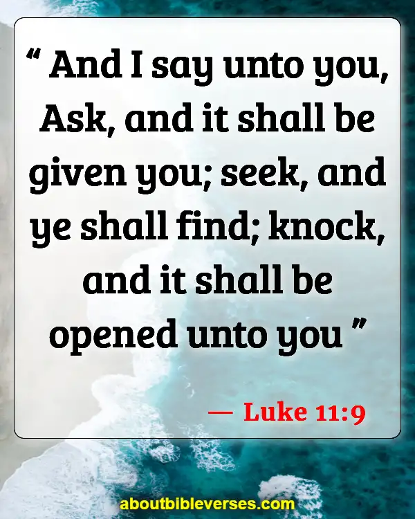 Bible Verses About Asking God For Help (Luke 11:9)
