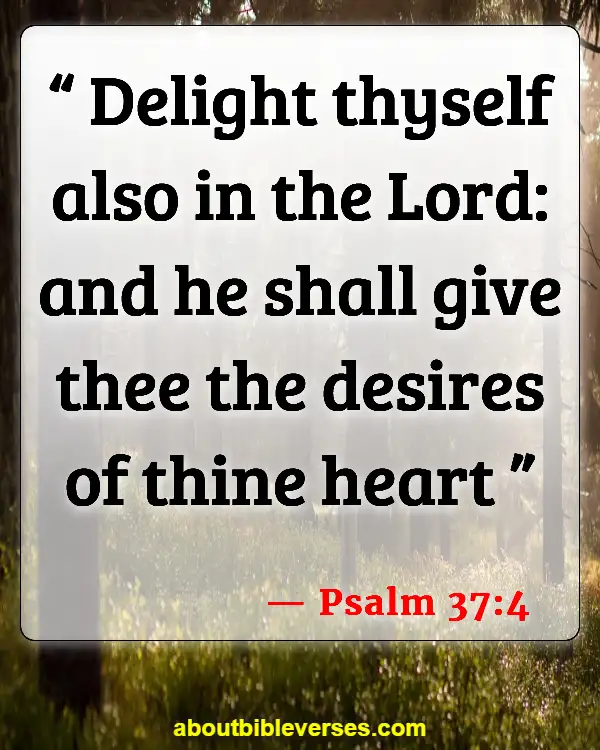 Encouraging Bible Verses For Youth (Psalm 37:4)