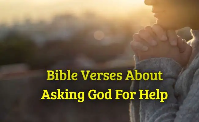 Bible Verses About Asking God For Help