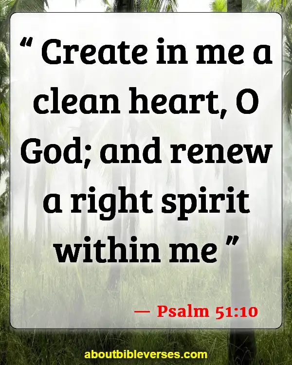 Bible Verses About Cleanliness (Psalm 51:10)