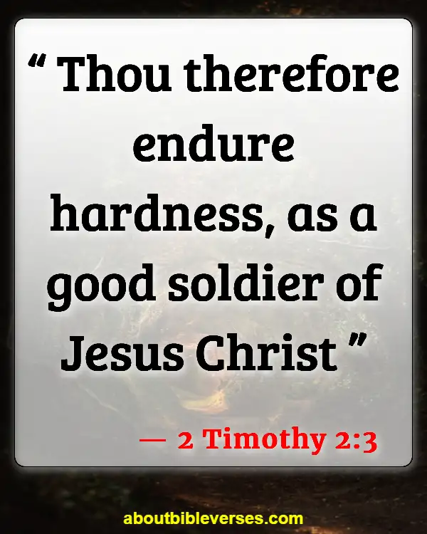 Bible Verses For War Against Enemies (2 Timothy 2:3)