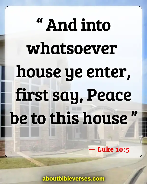 Bible Verses About New Home (Luke 10:5)