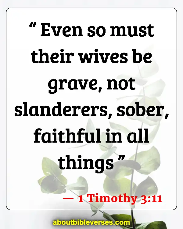 Bible Verses About Virtuous Woman (1 Timothy 3:11)