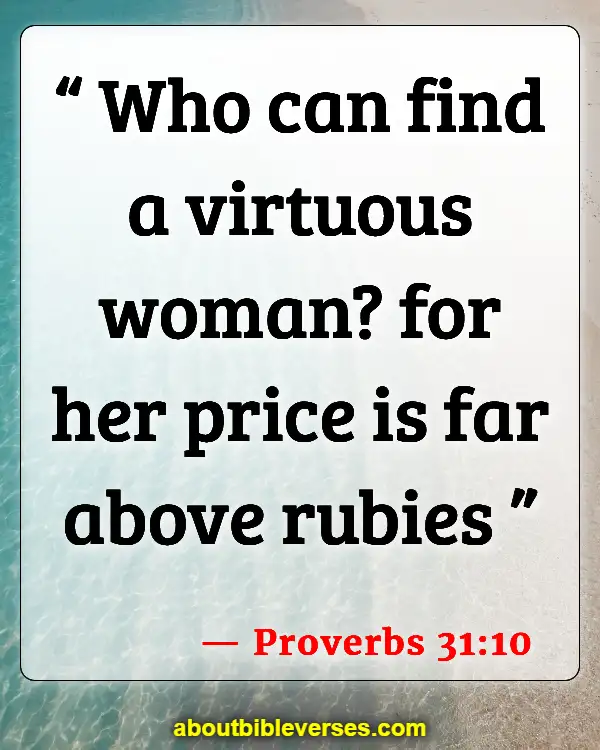 Bible Verses About Value Of A Woman (Proverbs 31:10)