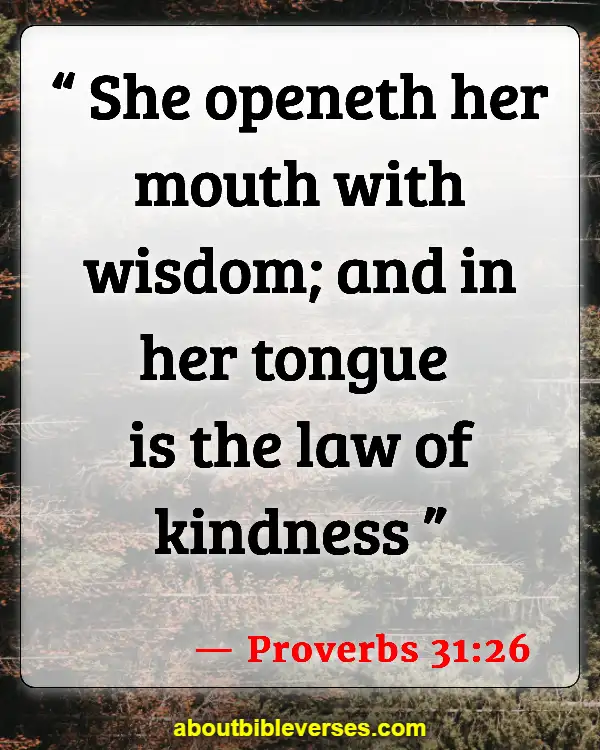 Bible Verses To Encourage Husband (Proverbs 31:26)