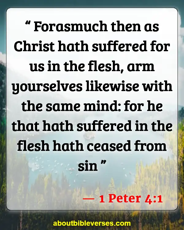 Bible Verses About Fighting Spiritual Warfare (1 Peter 4:1)