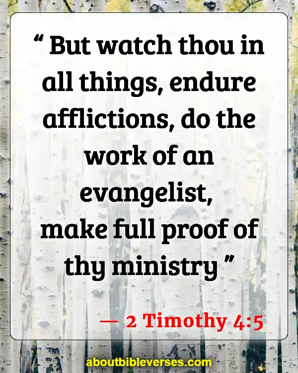 Bible Verses About Mission And Outreach (2 Timothy 4:5)