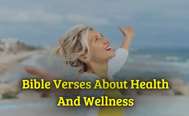 Bible Verses About Health And Wellness