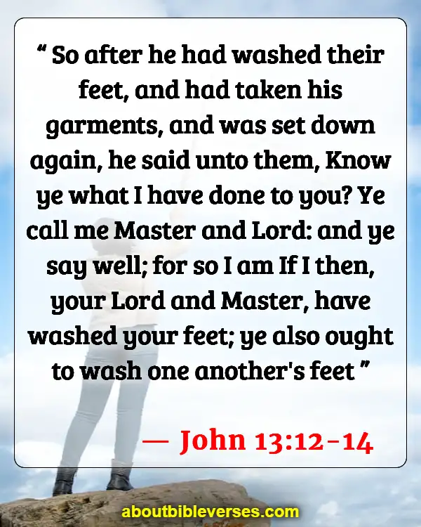 Bible Verses About Jesus Serving Others (John 13:12-14)