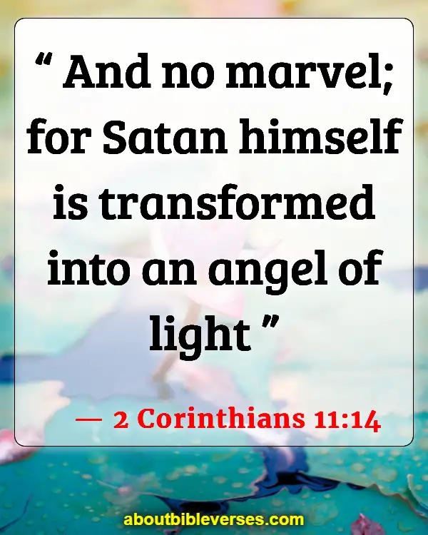 Bible Verses About Satan Accusing Us (2 Corinthians 11:14)