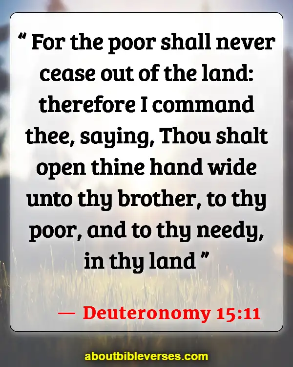 Bible Verses About Welcoming Visitors In Church (Deuteronomy 15:11)