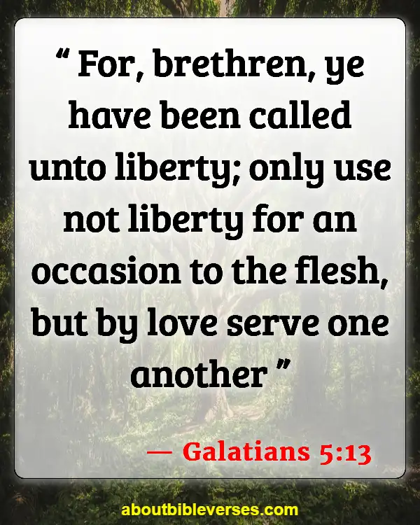 Bible Verses About Love One Another (Galatians 5:13)