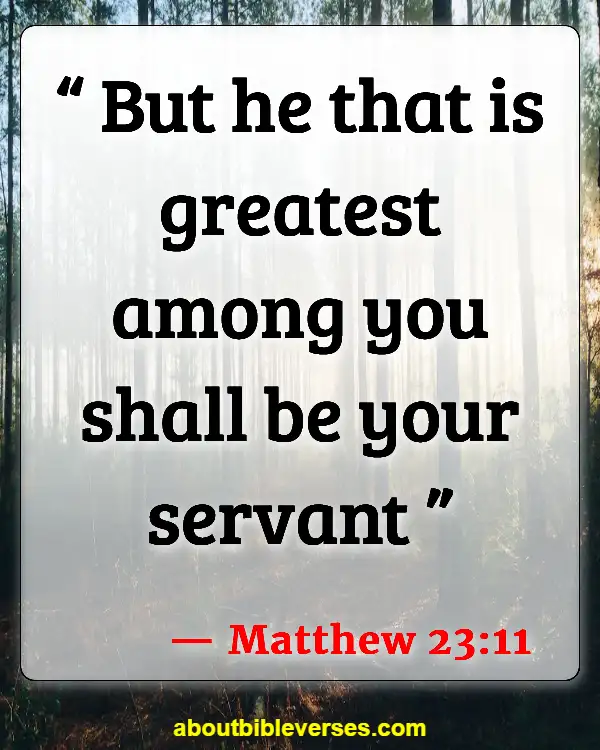 Bible Verses About Serving Others (Matthew 23:11)