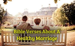 Bible Verses About A Healthy Marriage