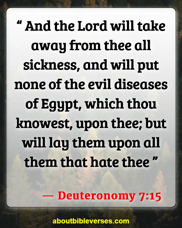 Bible Verses About Victory Over Sickness And Disease (Deuteronomy 7:15)