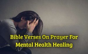 Bible Verses On Prayer For Mental Health Healing