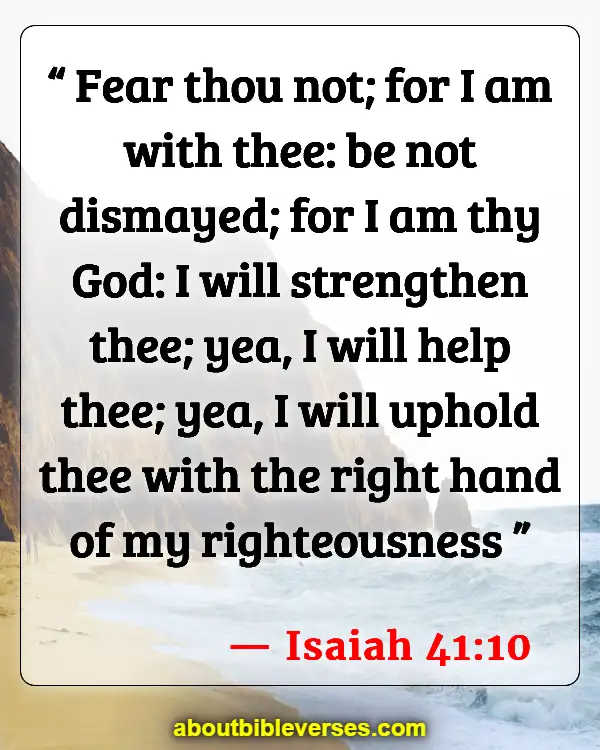 Bible Verses For Sadness And Loneliness (Isaiah 41:10)