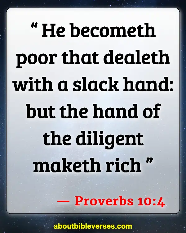 Bible Verses About Success And Hard Work (Proverbs 10:4)