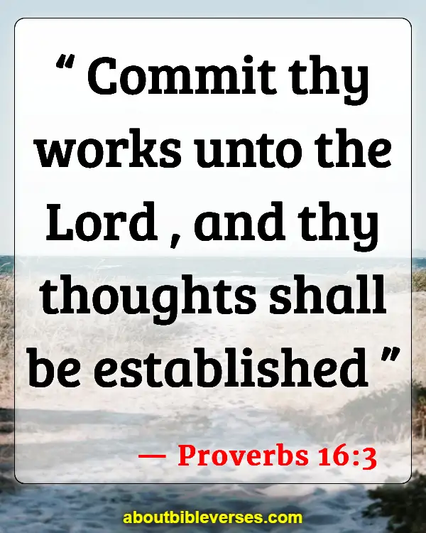 Bible Verses About Work Problems (Proverbs 16:3)