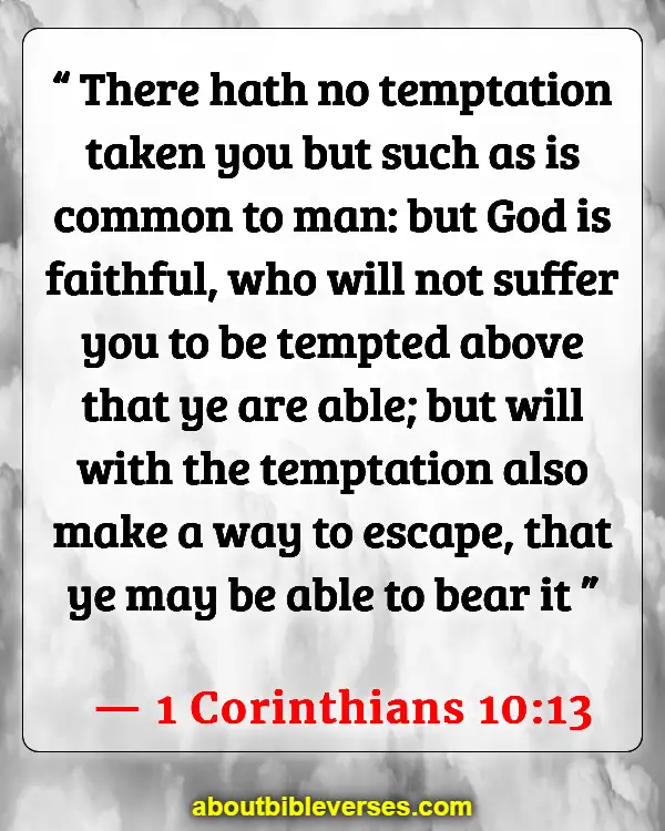 Bible Verses About Hardships And Trials (1 Corinthians 10:13)