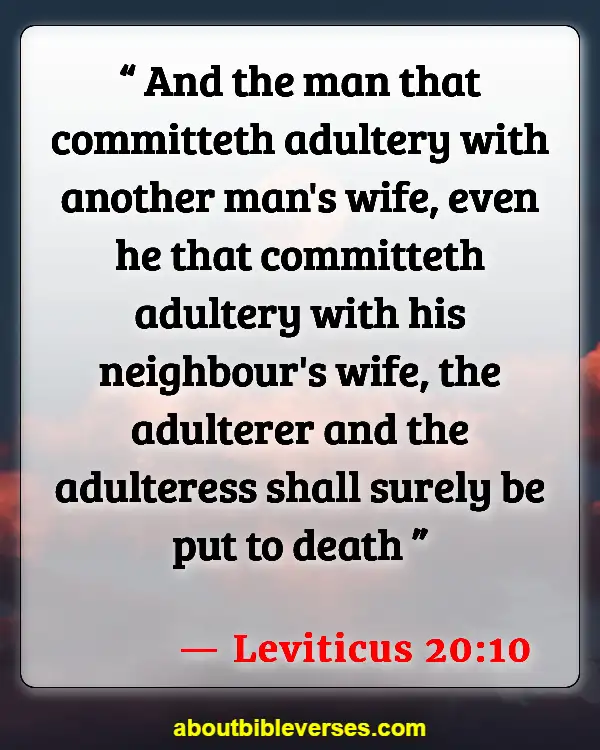 Bible Verses About Cheating Wife (Leviticus 20:10)