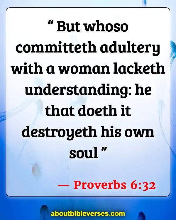 Bible Verse About Cheating In Marriage (Proverbs 6:32)