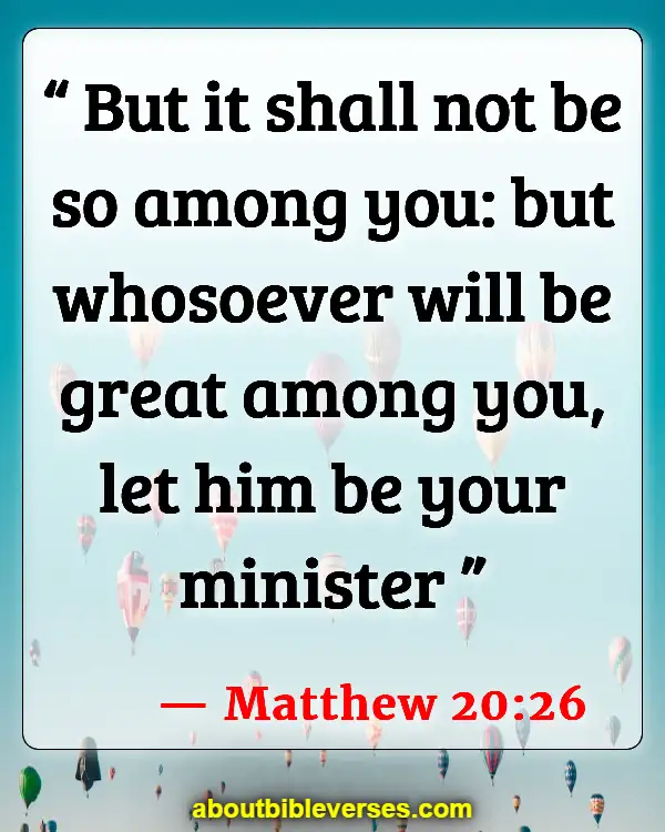 Bible Verses About Leading Others To God (Matthew 20:26)