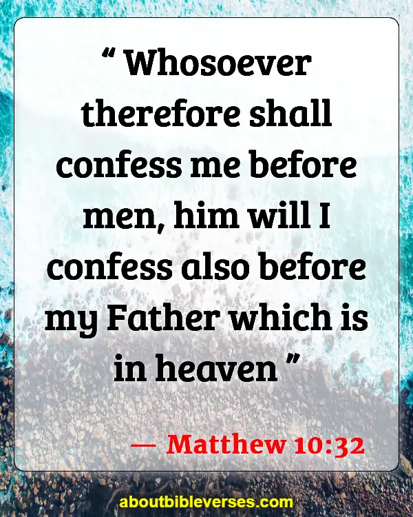 Bible Verses About Testimony (Matthew 10:32)