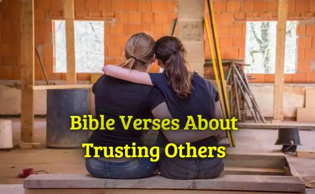 Bible Verses About Trusting Others