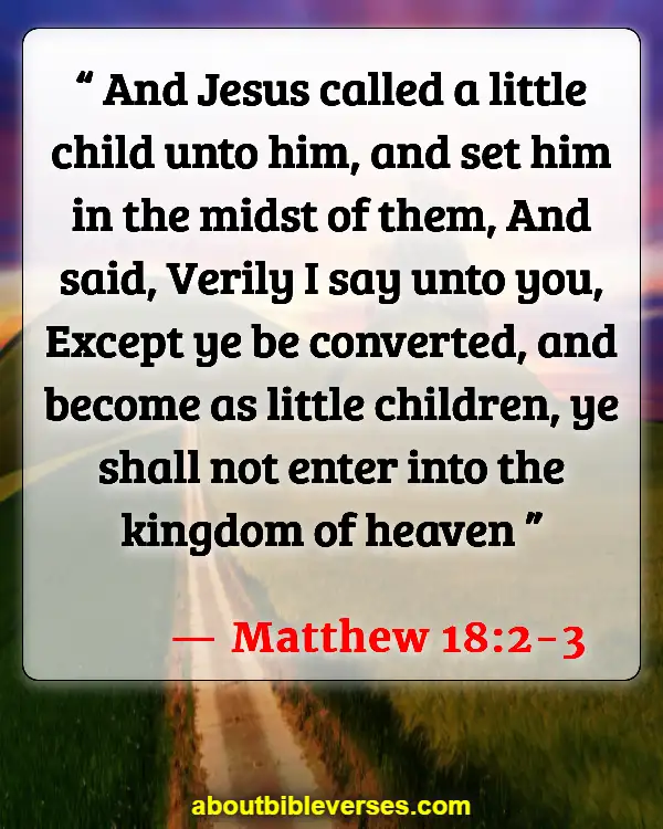 Bible Verses For Humble (Matthew 18:2-3)