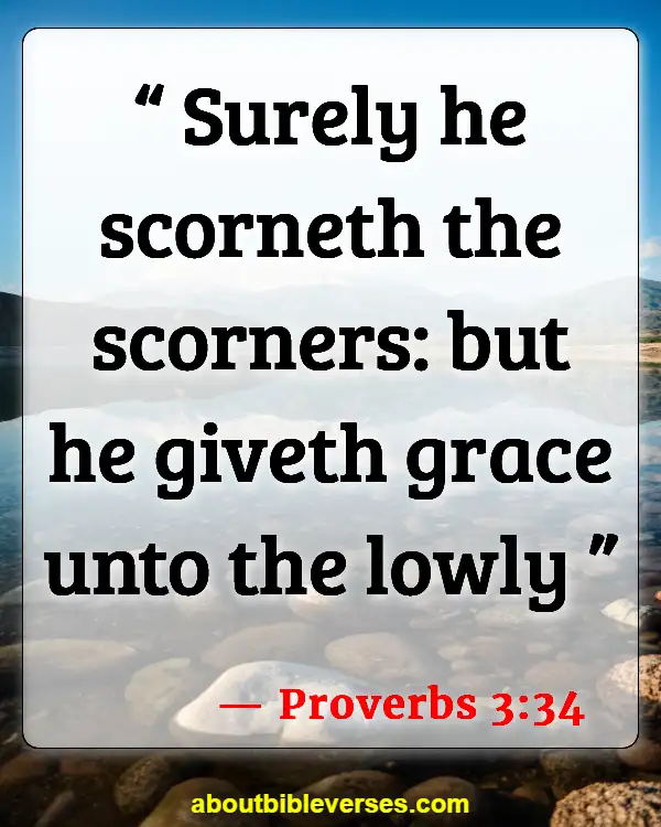 Bible Verses For Humble (Proverbs 3:34)
