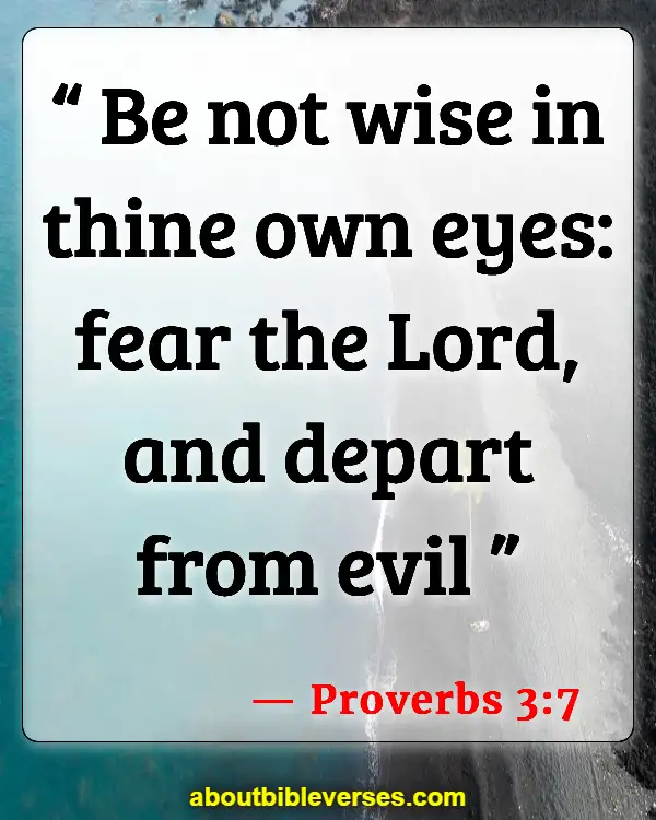 Bible Verses To Protect You From Evil (Proverbs 3:7)