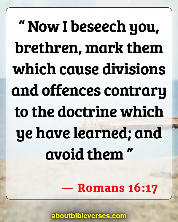Bible Verses About Division (Romans 16:17)