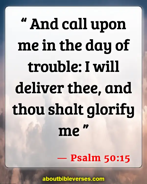 Bible Verses On Stubborn Problems (Psalm 50:15)
