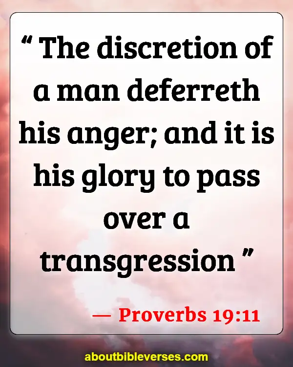 Bible Verses About Family Conflict (Proverbs 19:11)