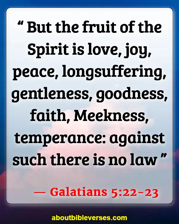 Bible Verses About Attitude Problems (Galatians 5:22-23)