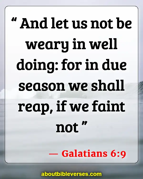 Bible Verses Wishing Good Luck For Success (Galatians 6:9)