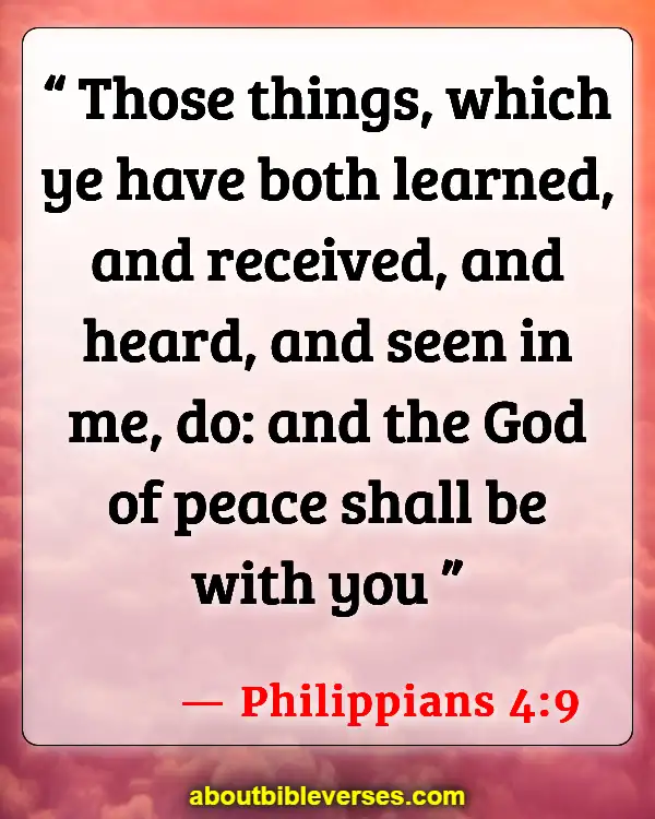 Bible Verses For Seek Peace And Pursue It (Philippians 4:9)
