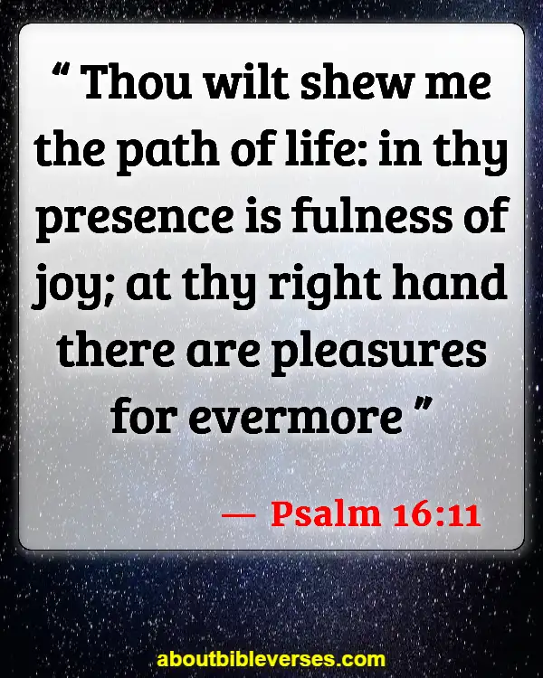 Bible Verses About Spiritual Paralysis (Psalm 16:11)