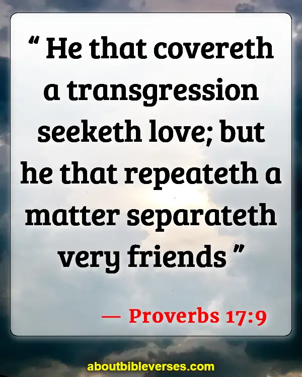 Bible Verses About Apologizing To Someone (Proverbs 17:9)