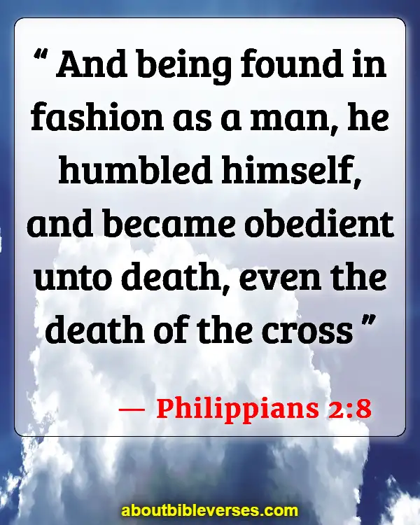 Bible Verses About The Cross (Philippians 2:8)