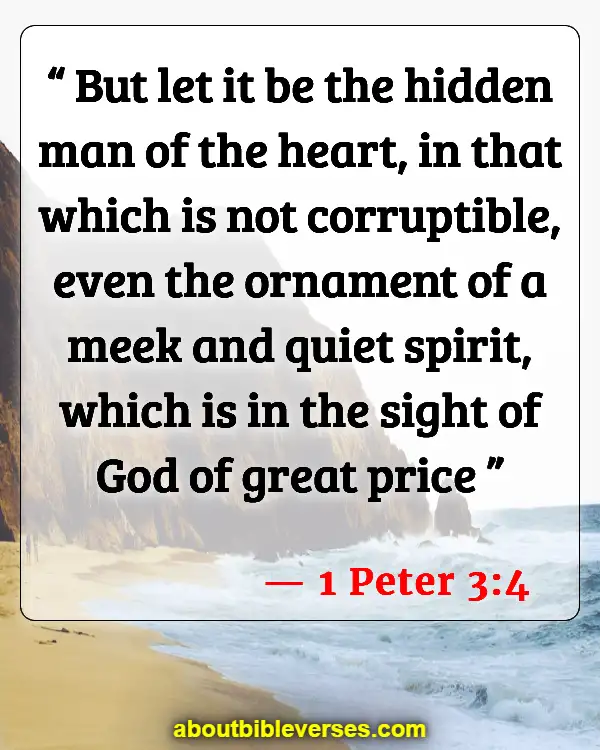 Bible Verses About A Woman Of Good Character (1 Peter 3:4)