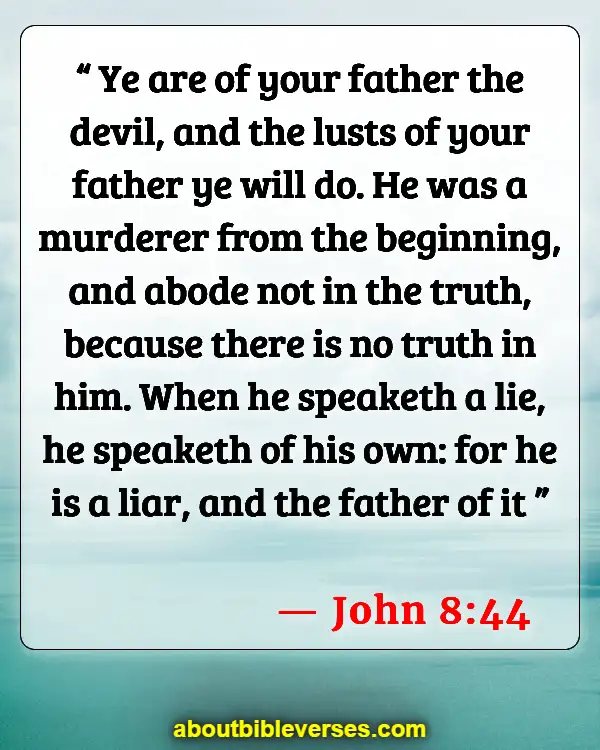 Bible Verses About Satan's Distractions (John 8:44)