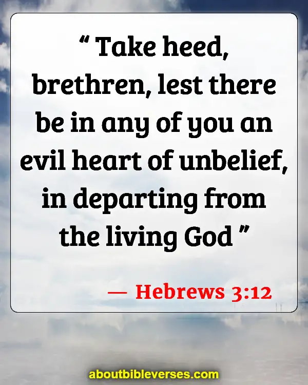 Bible Verses About Unbelievers Not Understanding (Hebrews 3:12)