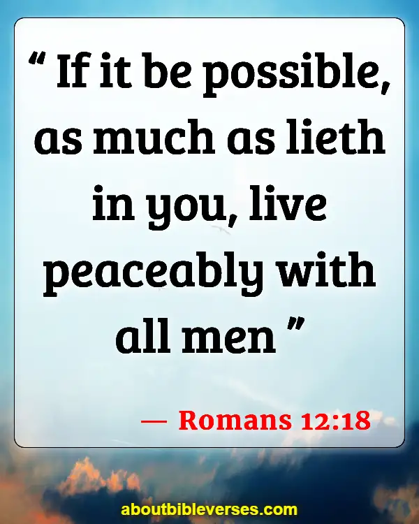 Bible Verses On Blessed Are The Peacemakers (Romans 12:18)