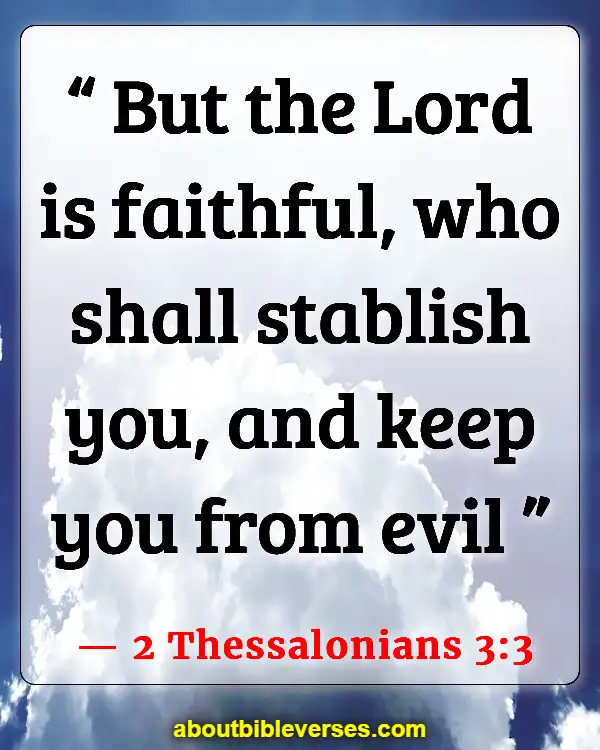 Bible Verses War Between Good And Evil (2 Thessalonians 3:3)