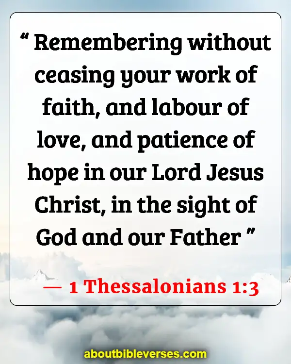 Bible Verses on Faith And Hope (1 Thessalonians 1:3)