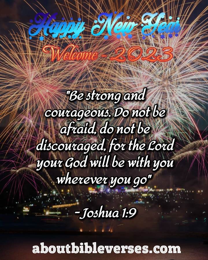 Happy New Year 2023 Bible Verse (Joshua 1:9)