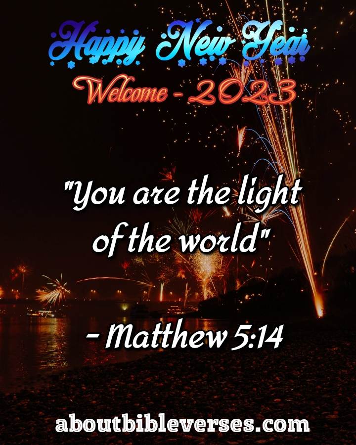Happy New Year 2023 Bible Verse (Matthew 5:14)