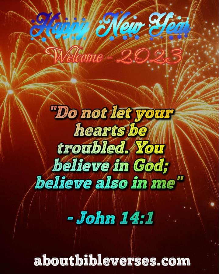 Happy New Year 2023 Bible Verse (John 14:1)